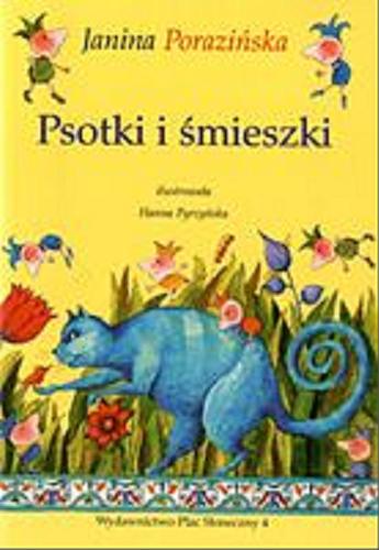 Okładka książki Psotki i śmieszki / Janina Porazińska ; ilustracje : Hanna Pyrzyńska.