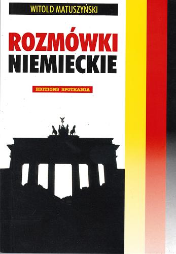 Okładka książki Rozmówki niemieckie / Witold Matuszyński.