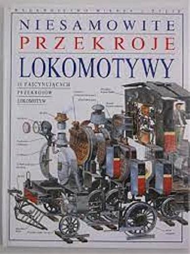 Okładka książki Lokomotywy / Michael Johnstone ; przekład i adaptacja Tomasz Makowski.