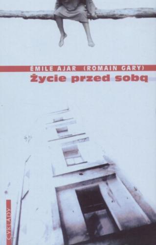 Okładka książki Życie przed sobą / Romain Gary ; przełożyli Krystyna i Krzysztof Pruscy.