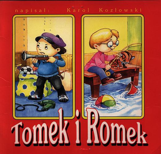 Okładka książki Tomek i Romek / Karol Kozłowski ; il. Marek Szal.