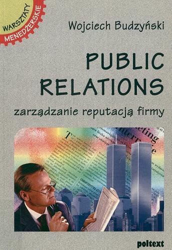 Okładka książki  Public Relations - zarządzanie reputacją firmy  3
