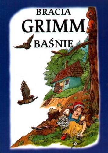 Okładka książki Baśnie / Jacob Grimm ; Wilhelm Grimm ; il. Lubomir Anlauf ; tł. Marceli Tarnowski ; tł. Eliza Czekajowa.