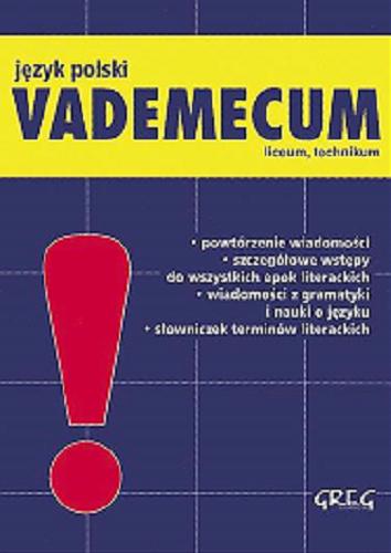 Okładka książki  Język polski : vademecum : szkoła średnia  1