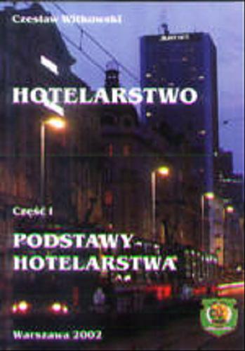 Okładka książki  Hotelarstwo Cz. 1 Podstawy hotelarstwa  3