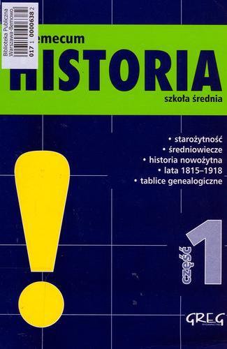 Okładka książki  Historia - vademecum : szkoła średnia Cz. 1  2