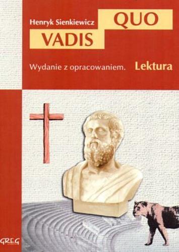 Okładka książki Quo vadis / Henryk Sienkiewicz ; oprac. Barbara Włodarczyk.