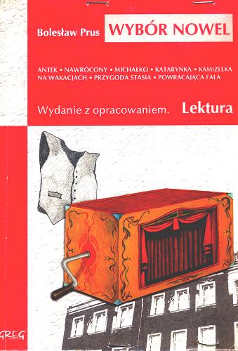 Okładka książki Wybór nowel / Bolesław Prus ; il. Lucjan Ławnicki ; oprac. Anna Popławska.