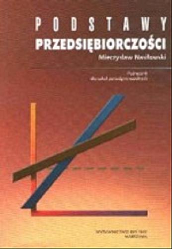 Okładka książki Podstawy przedsiębiorczości : [podręcznik dla szkół ponadgimnazjalnych] / Mieczysław Nasiłowski.
