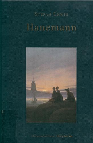 Okładka książki Hanemann / Stefan Chwin.