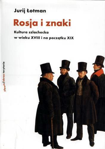 Okładka książki  Rosja i znaki : kultura szlachecka w wieku XVIII i na początku XIX  1