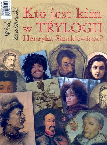 Okładka książki  Kto jest kim w Trylogii Henryka Sienkiewicza ?  1