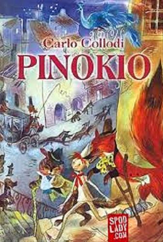 Okładka książki Pinokio : przygody drewnianego pajaca / Carlo Collodi [pseud.] ; przeł. z wł. Zofia Jachimecka ; il. Jan Marcin Szancer.