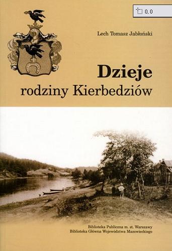 Okładka książki Z dziejów rodu Kierbedziów / Lech Tomasz Jabłoński.