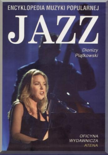 Okładka książki Jazz / Dionizy Piątkowski.