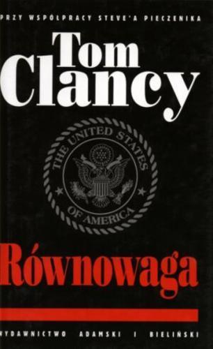 Okładka książki Równowaga [5] / Tom Clancy ; tł. [z ang. ] Jerzy Barmal ; współaut. Steve Pieczenik.