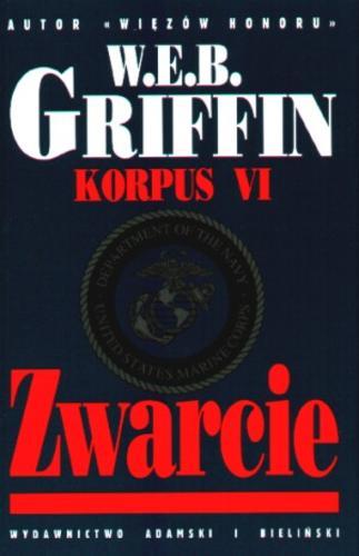 Okładka książki Zwarcie / W. E. B. Griffin ; tł. Leszek Erenfeicht.