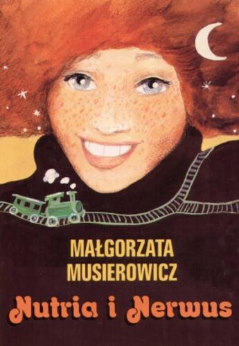 Okładka książki Nutria i Nerwus / Małgorzata Musierowicz.