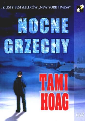 Okładka książki Nocne grzechy / Tami Hoag ; przekł. Maciej Majchrzak.