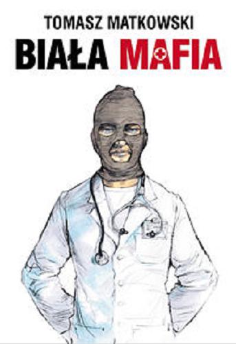 Okładka książki  Biała mafia  1