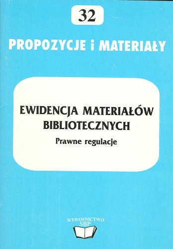 Okładka książki Ewidencja materiałów bibliotecznych : prawne regulacje / red. Lucjan Biliński.