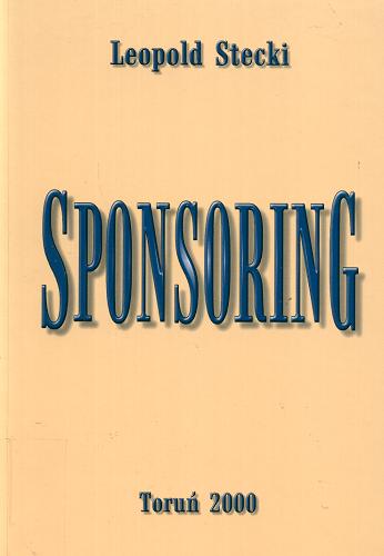 Okładka książki Sponsoring / Leopold Stecki.
