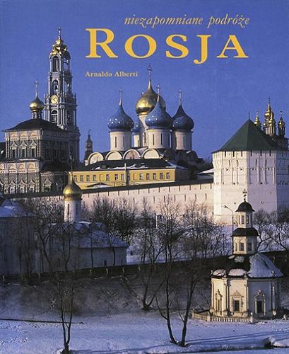 Okładka książki Rosja / Arnaldo Alberti ; [przekł. z ang. Hanna Lisicka-Michalska].