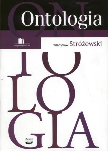 Okładka książki Ontologia / Władysław Stróżewski.