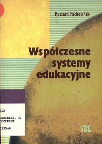 Okładka książki Współczesne systemy edukacyjne / Ryszard Pachociński.
