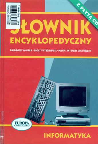 Okładka książki Słownik encyklopedyczny : informatyka / Zdzisław Płoski.