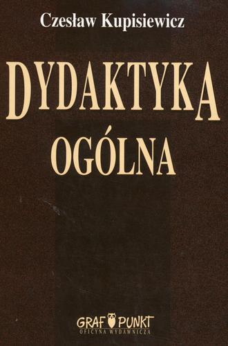 Okładka książki Dydaktyka ogólna / Czesław Kupisiewicz.