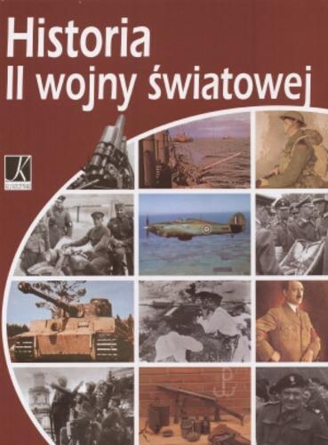 Okładka książki Historia II wojny światowej / Dariusz Grzybek ; Roman Marcinek ; Jakub Polit.