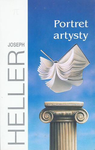 Okładka książki Portret artysty / Joseph Heller ; tł. Andrzej Szulc.