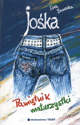 Okładka książki Jośka :  pamiętnik maturzystki / Ewa Baniecka.