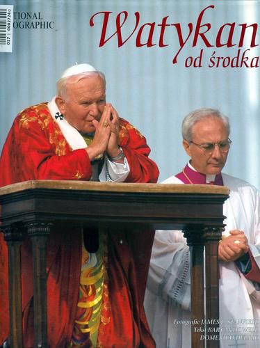 Okładka książki Watykan od środka / Bart McDowell ; fot. James L. Stanfield ; tł. Hanna Andrzejewska.