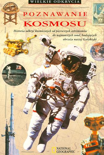 Okładka książki Poznawanie kosmosu / Felicity Trotman ; tł. Piotr Amsterdamski.