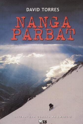 Okładka książki Nanga Parbat / David Torres ; tł. Joanna Karasek.