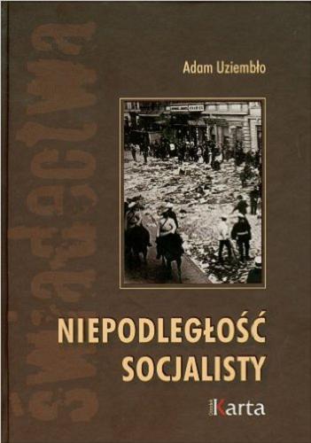 Okładka książki  Niepodległość socjalisty  2