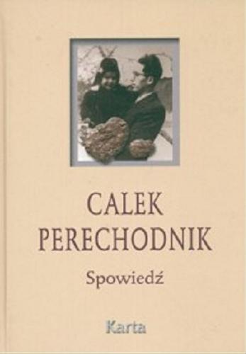Okładka książki  Spowiedź : dzieje rodziny żydowskiej podczas okupacji hitlerowskiej w Polsce  1