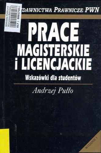 Okładka książki Prace magisterskie i licencjackie : wskazówki dla studentów / Andrzej Pułło.