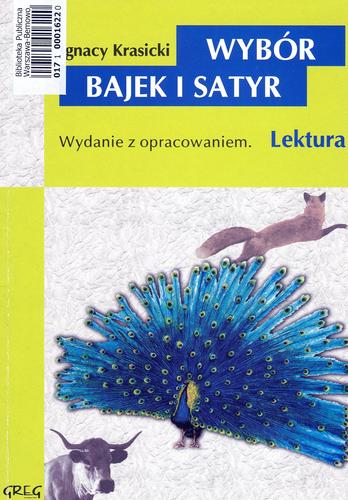 Okładka książki Wybór bajek i satyr / Ignacy Krasicki ; il. Jacek Siudak ; oprac. Wojciech Rzehak.