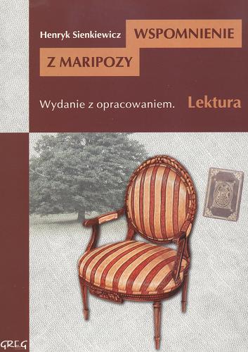 Okładka książki Wspomnienie z Maripozy / Henryk Sienkiewicz ; oprac. Anna Popławska.