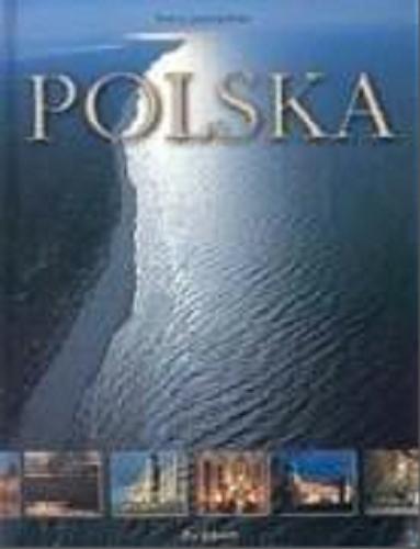 Okładka książki Polska : pejzaż w miniaturze / Paweł Jaroszewski.