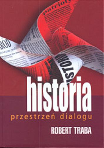 Okładka książki  Historia - przestrzeń dialogu  1