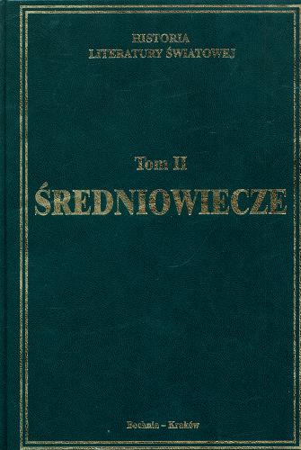 Okładka książki Średniowiecze / [autorzy tekstów Teresa Eminowicz-Jaśkowska et al. ; redakcjaTadeusz Skoczek].
