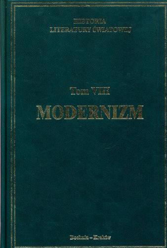 Okładka książki Modernizm / [autorzy tekstów Norbert Honsza et al. ; redakcja Tadeusz Skoczek].