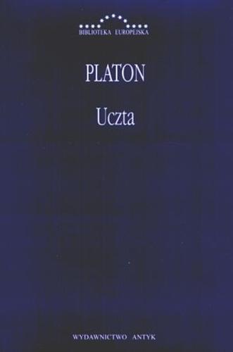 Okładka książki Uczta / Platon ; przełożył oraz wstępem i objaśnieniami opatrzył Władysław Witwicki.