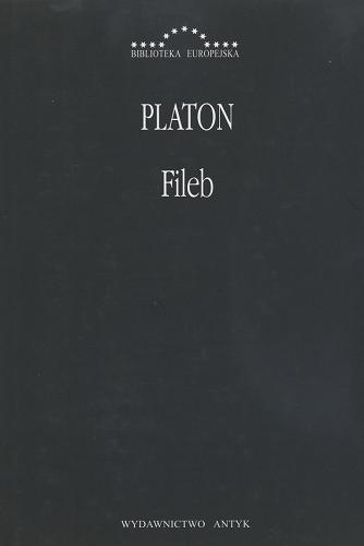 Okładka książki Fileb / Plato ; tł. Władysław Witwicki.