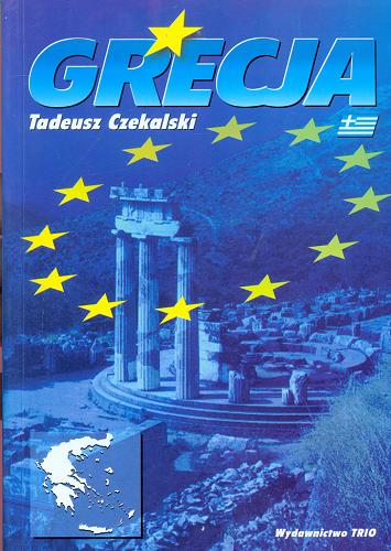 Okładka książki Grecja / Tadeusz Czekalski.