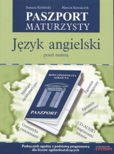 Okładka książki Język angielski przed maturą / Tomasz Kotliński ; Marcin Kowalczyk.